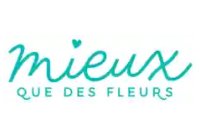 Mieux Que Des Fleurs