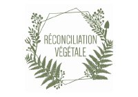 Réconciliation Végétale