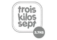 Trois Kilos Sept