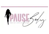 PAUSE BODY