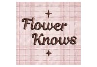 Flower Knows