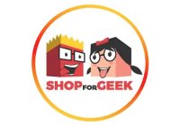 Shopforgeek