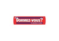 dormez vous