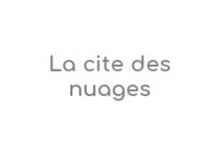 La Cité Des Nuages