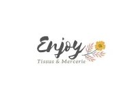 Enjoy Tissus Mercerie